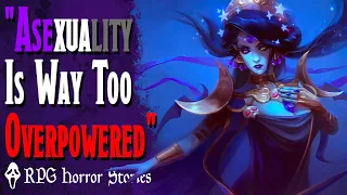 This Dude Thinks Asexuality Is a Min-Maxing Strategy (feat. @DnDShorts)  - RPG Horror Stories