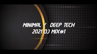 Yabancı Şarkılar 2021 - Minimal / Deep Tech - DJ Mix #1