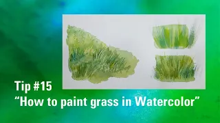 How to paint grass in Watercolor | Watercolour Painting Tip 15