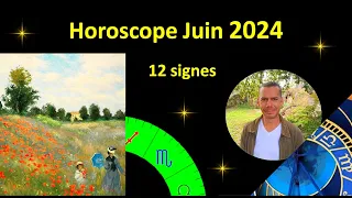 Horoscope Juin 2024