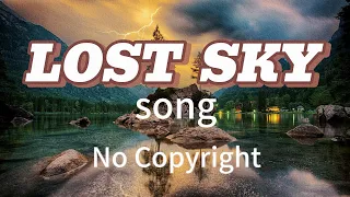 # Lost  Sky song no copyright music #subscribe #pleace subscriber my YouTube channel 😭😭😭😭😭🥺🥺🥺🥺🥺🥺😭😭😭😭