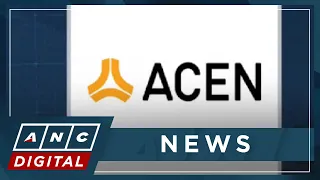 ACEN, subsidiaries sign deal for loan facility of P600-M | ANC