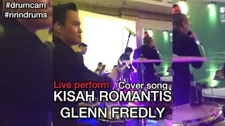 KISAH ROMANTIS - GLENN FREDLY (cover) #drumcam