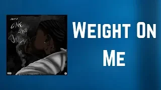Sheff G - Weight On Me (Music Video With Lyrics) feat. Sleepy Hallow
