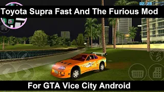 Toyota Supra Fast And The Furious Car Mod For GTA Vice City Android |