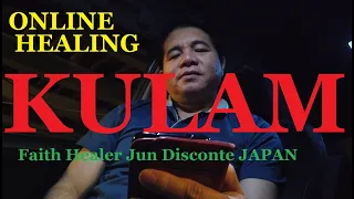 Taga Cavite,KULAM NG TAO,TANGGAL AGAD SA DASAL NG DIOS AMA NATIN,online healing,albularyo JAPAN