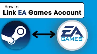 How To Link EA Account To Steam - Quick Guide 2024