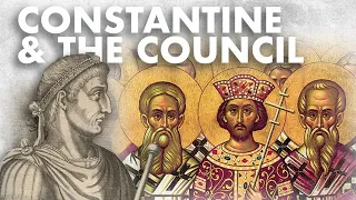 Why Did Constantine Call the Council of Nicaea?