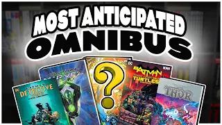 Top 15 Most Anticipated Marvel/DC Omnibus Of 2023! (July-December)