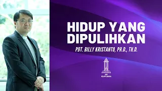 Pdt. Billy Kristanto - Hidup yang Dipulihkan (Ayub 42:7-17) - GRII KG