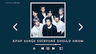 K P O P songs everyone should know 2022 // a playlist