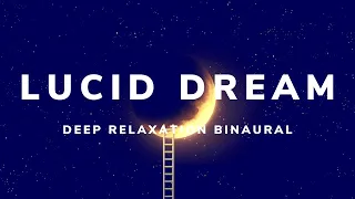 Lucid Dream Binaural Beats | Deep Sleep Meditation Frequency Hypnosis For Vivid Dreams & Relaxation