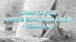 Moby-Dick (or The Whale) 🐋, by Herman Melville - Chapter 50, Ahab’s Boat and Crew • Fedallah