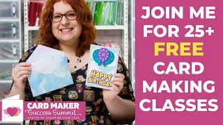 FREE Card Making Classes 🤩 Card Maker Success Summit: Feb 23-26 2023