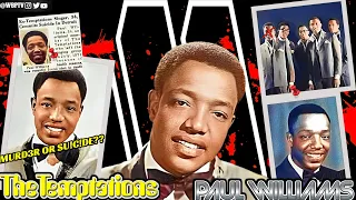 The MOST Overlooked Temptation | The Tragic End Of Paul Williams (Motown Legends Ep41)