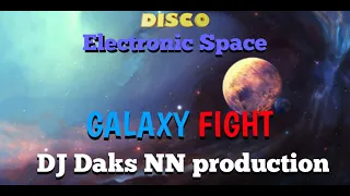 GALAXY FIGHT (DJ DAKS NN PRODUCTION) AB DLS