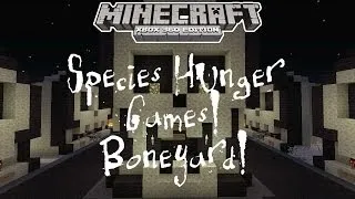 Species Hunger Games! Boneyard!