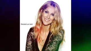 Celine Dion - Encore un soir (Album Version)