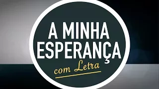 A MINHA ESPERANÇA | CD JOVEM | MENOS UM