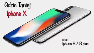 Gdzie Taniej? IPHONE X oraz IPHONE 8/8 PLUS   [recenzja]