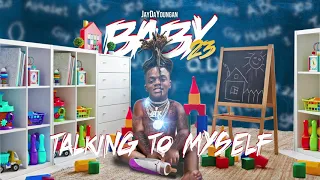 JayDaYoungan - Talking To Myself [Official Audio]