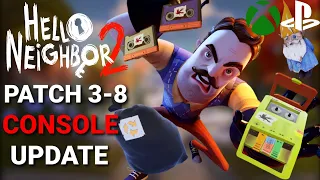 Hello Neighbor 2: Patch 3-8 (Console Update) Overview