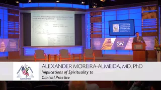 Implications of Spirituality to Clinical Practice by Dr. Alexander M. Almeida