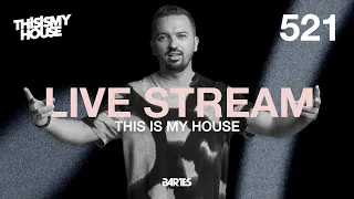 This Is My House 521 by Bartes | Live dj set vocal, progressive, melodic