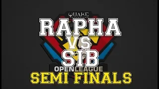 RAPHA vs SIB  SEMIFINALS - Quake Open League season 7 NA Elite