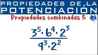 Propiedades de la potenciación | Propiedades combinadas | Ejemplo 5