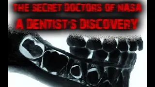 Creepypasta Stories: "The Secret Doctors of NASA: A Dentist's Discovery" By IIA