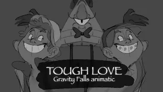 Tough Love  - Gravity Falls (rough animatic)