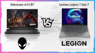 ALIENWARE M15 R7 VS LENOVO LEGION 7 GEN 7