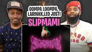 TRE-TV REACTS TO -  Slipmami - Oompa Loompa feat. LARINHX & Leo Justi | Clipe Oficial