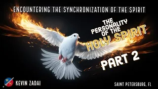 The Personality of The Holy Spirit|  Part 2