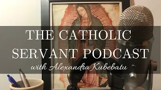 082: Hope and Healing for Catholics Who Struggle with Infertility with Cassandra Taylor