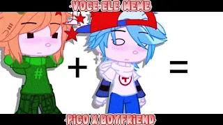 •[]•🍃🌹Você+Ele🌹🍃😏{Meme}¶💚Pico x Boyfriend💙||Fnf💜¶•[]•