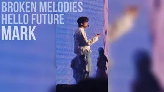 240503 NCT DREAM 마크 - Hello Future | Broken Melodies 직캠 (THE DREAM SHOW 3 : DREAM ( ) SCAPE)