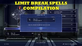 Final Fantasy XV - Limit Break Spells Compilation