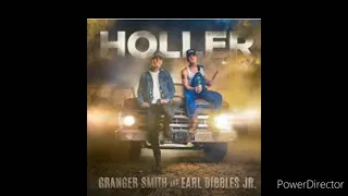 Granger Smith and Earl Dibbles Jr - Holler 1 Hour