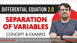 Differential Equation | Variable Separable Method - Concept & Example By GP Sir