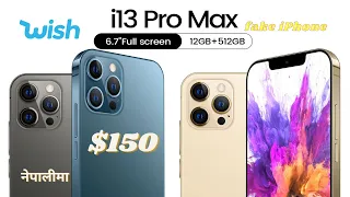 i13 Pro Max 512 GB AUD $150 only from Wish Fake iPhone 13 pro max Review "Nepali"