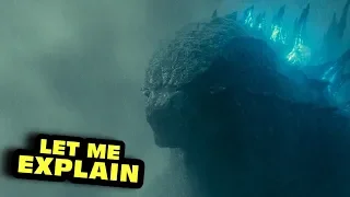 Godzilla: King of the Monsters - Let Me Explain