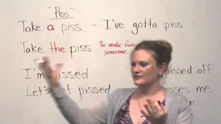 Slang in English - PISS