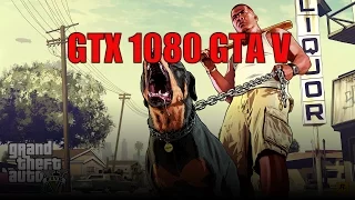 GTX 1080: GTA V: Ultra settings test