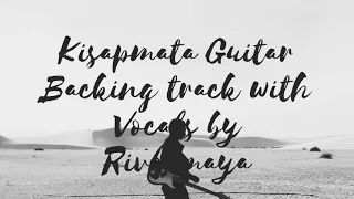 Kisapmata Guitar Backing Track with Vocals  Rivermaya