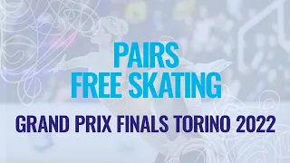 Pairs Free Skating | Torino 2022 - #GPFigure