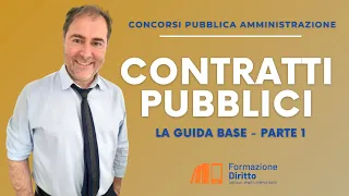 Concorsi Pubblica Amministrazione - Contratti Pubblici | La Guida base [Parte 1]