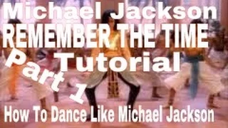 Michael Jackson [REMEMBER THE TIME] Dance Choreography TUTORIAL PART 1 JoJo Watts