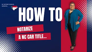 How To Notarize A NC Car Title